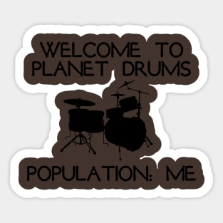 Welcome to Planet Drums Sticker